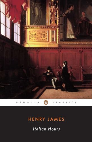 Italian Hours (Penguin Classics) von Penguin